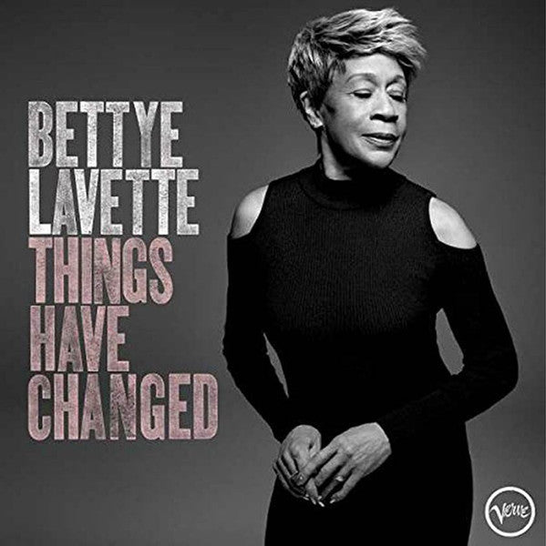 Bettye Lavette - Things Have Changed