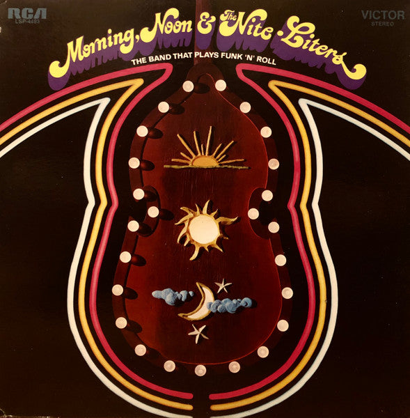 Nite-Liters, The - Morning, Noon & The Nite-Liters - 1971