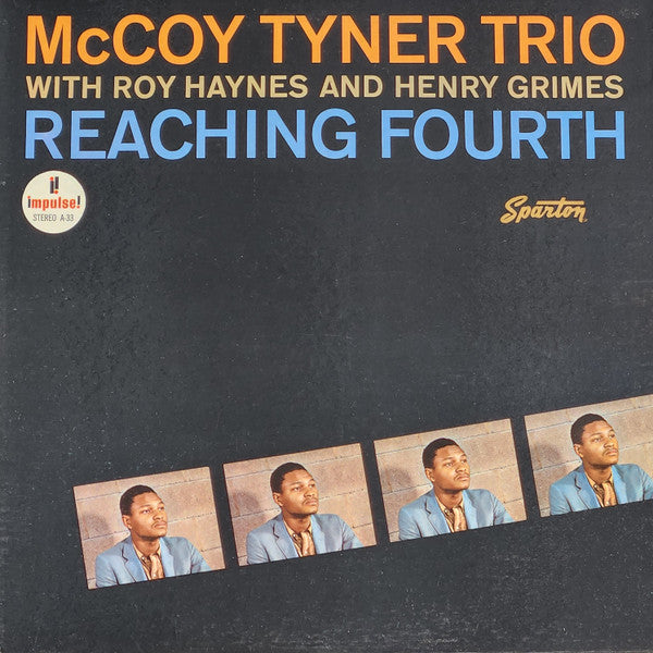 McCoy Tyner Trio With Roy Haynes And Henry Grimes - Reaching Fourth - 1963