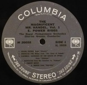 E. Power Biggs, Royal Philharmonic Orchestra, Sir Charles Groves - The Magnificent Mr. Handel (Concertos, Curtain Tunes, Marches, Ayres And Divers Pieces) - 1970