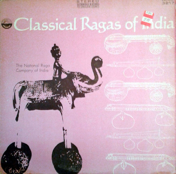 The National Raga Company Of India - Classical Ragas Of India