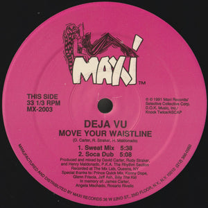 Deja Vu - Move Your Waistline - 1991