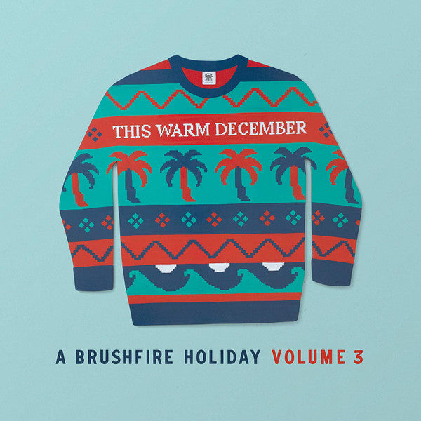 Various - This Warm December - A Brushfire Holiday Volume 3 Vinyl Record