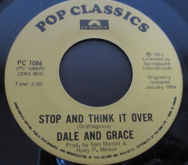 Dale & Grace - I'm Leaving It Up To You / Stop And Think It Over - 1975