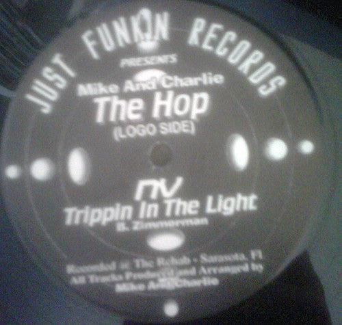 Mike & Charlie / NV - The Hop / Trippin' In The Light 1998 - Quarantunes