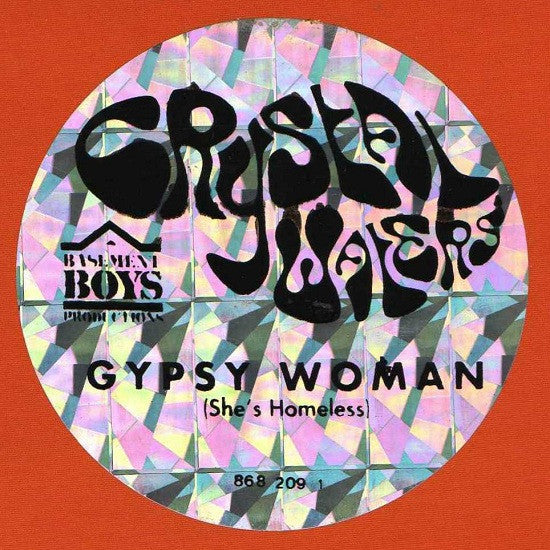 Crystal Waters - Gypsy Woman (She's Homeless) - 1991