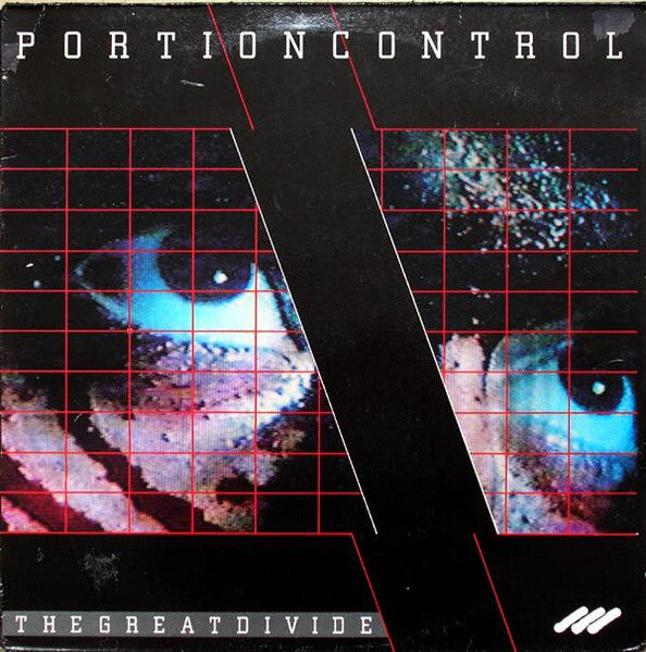 Portion Control - The Great Divide - 1985