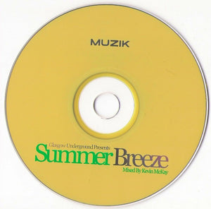 Kevin McKay - Glasgow Underground Presents Summer Breeze (CD) - 2001