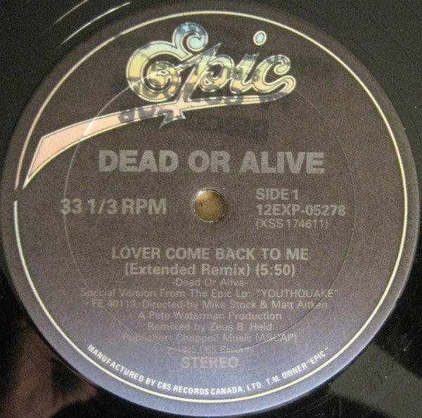 Dead Or Alive - Lover Come Back To Me (12") 1985 - Quarantunes