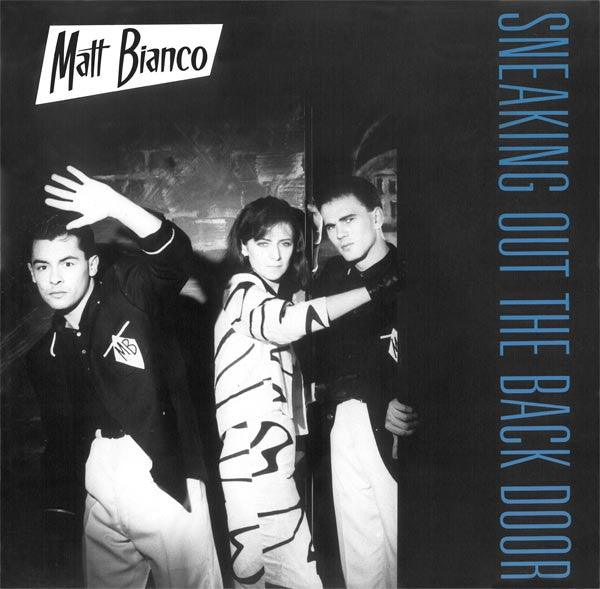 Matt Bianco - Sneaking Out The Back Door - 1984 - Quarantunes