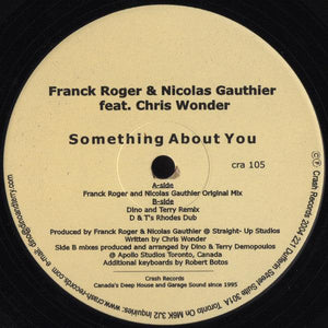 Nicolas Gauthier|Chris Wonder - Feat. Something About You (12") 2004 - Quarantunes