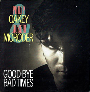 Philip Oakey - Good-Bye Bad Times - 1985 - Quarantunes