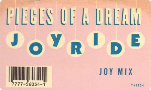 Pieces Of A Dream - Joyride