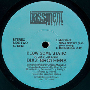 The Diaz Brothers - Blow Some Static