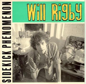 Will Rigby - Sidekick Phenomenon - 1985 - Quarantunes