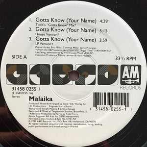 Malaika - Gotta Know (Your Name)