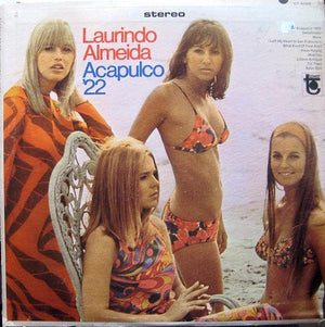 Laurindo Almeida - Acapulco '22 1967 - Quarantunes