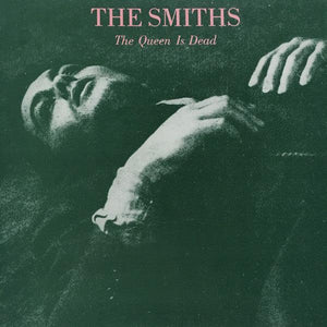 The Smiths - The Queen Is Dead 1986 - Quarantunes
