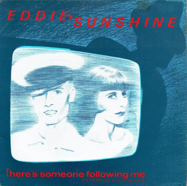 Eddie + Sunshine - There's Someone Following Me (Extended 12 Inch Version) 1983 - Quarantunes