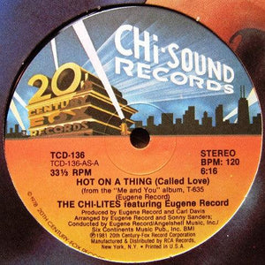 The Chi-Lites - Hot On A Thing (Called Love) - 1981 - Quarantunes