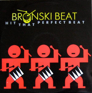 Bronski Beat - Hit That Perfect Beat 1985 - Quarantunes