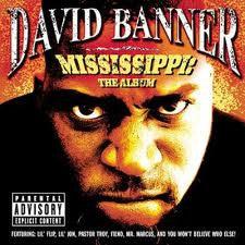 David Banner - Mississippi: The Album 2003 - Quarantunes