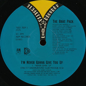 The Brat Pack - I'm Never Gonna Give You Up