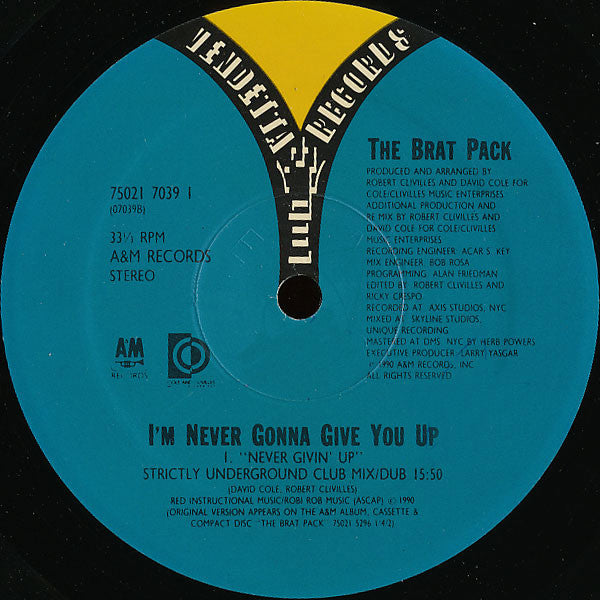 The Brat Pack - I'm Never Gonna Give You Up