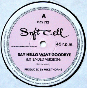 Soft Cell - Say Hello Wave Goodbye