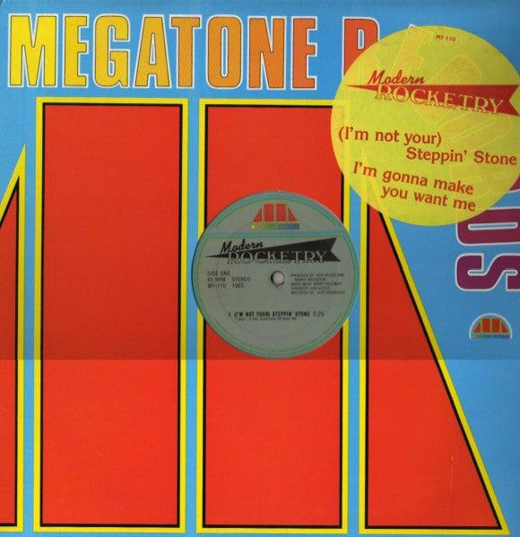 Modern Rocketry - (I'm Not Your) Steppin' Stone / I'm Gonna Make You Want Me - Quarantunes