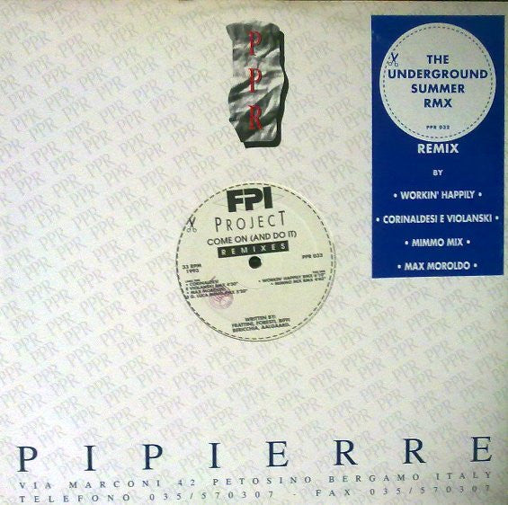 FPI Project - Come On (And Do It) (Remixes)