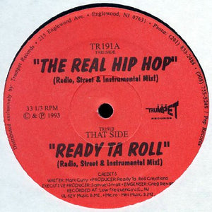 Ready Ta Roll - The Real Hip Hop / Ready Ta Roll