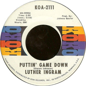 Luther Ingram - (If Loving You Is Wrong) I Don't Want To Be Right / Puttin' Game Down 1972 - Quarantunes