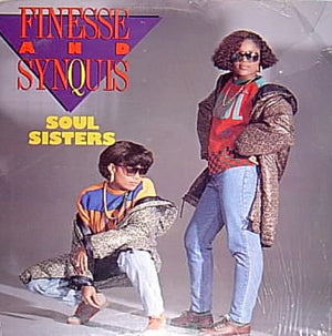 Finesse & Synquis - Soul Sisters / Soft But Deadly