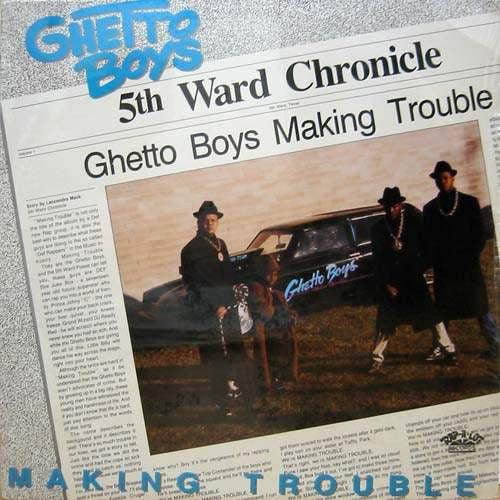 Ghetto Boys - Making Trouble 1988 - Quarantunes