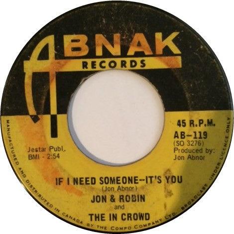Jon & Robin|The In Crowd - Do It Again A Little Bit Slower / If I Need Someone - It's You 1967 - Quarantunes