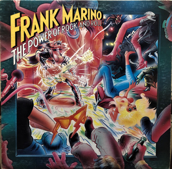 Frank Marino - The Power Of Rock And Roll