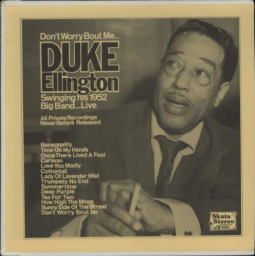 Duke Ellington - Don't Worry Bout Me..