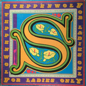 Steppenwolf - For Ladies Only 1971 - Quarantunes