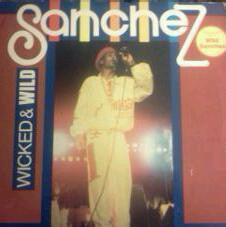 Sanchez - Wicked & Wild Sanchez 1989 - Quarantunes