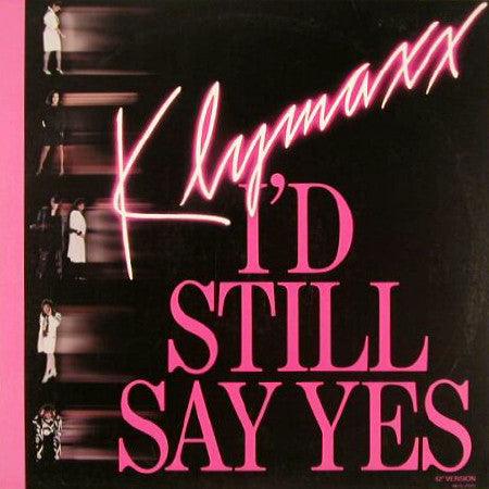Klymaxx - I'd Still Say Yes (12" Version) - 1987 - Quarantunes