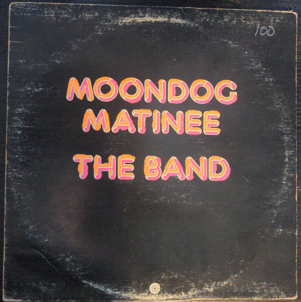 The Band - Moondog Matinee