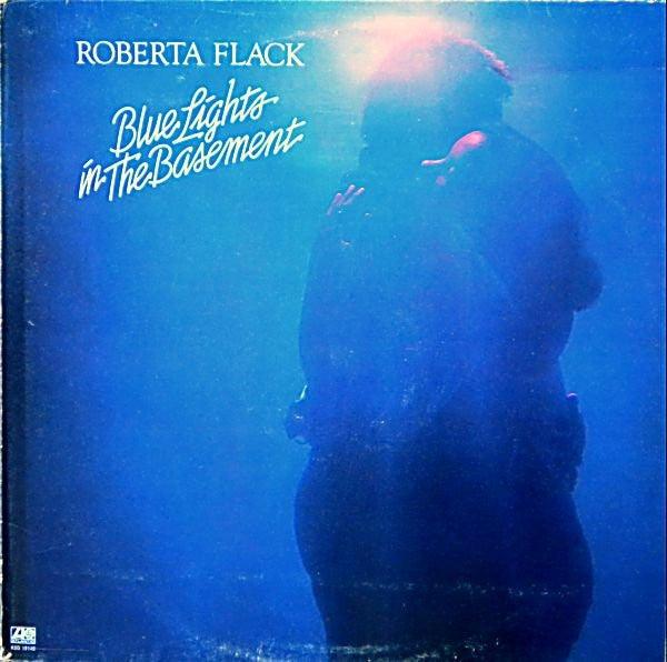 Roberta Flack - Blue Lights In The Basement - 1977 - Quarantunes