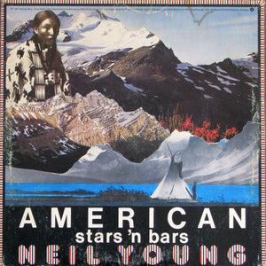 Neil Young - American Stars 'N' Bars