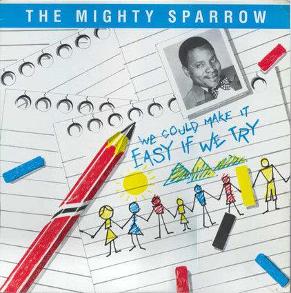 Mighty Sparrow - We Could Make It Easy If We Try 1991 - Quarantunes