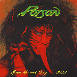 Poison - Open Up and Say...Ahh! 2018 - Quarantunes
