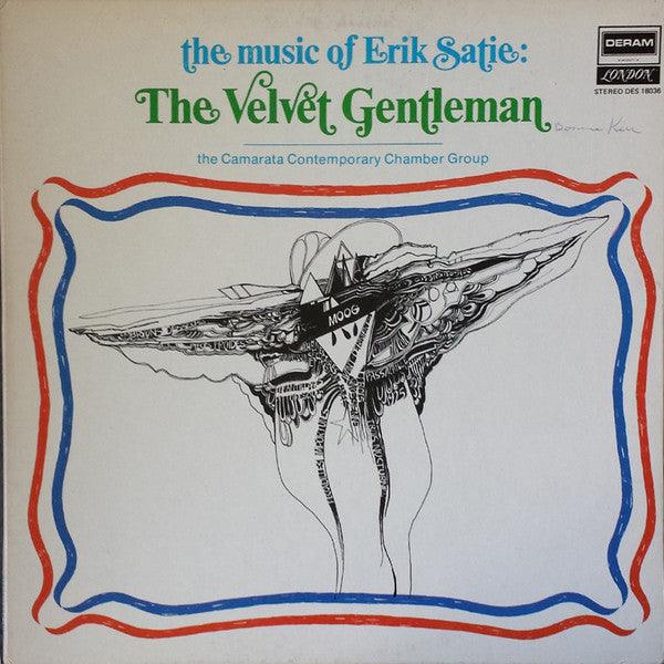 The Camarata Contemporary Chamber Group|Erik Satie - The Music Of Erik Satie: The Velvet Gentleman 1970 - Quarantunes