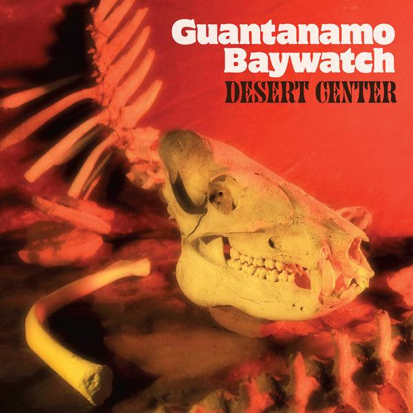 Guantanamo Baywatch - Desert Center 2017 - Quarantunes