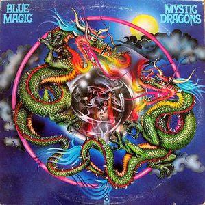 Blue Magic - Mystic Dragons - 1976 - Quarantunes