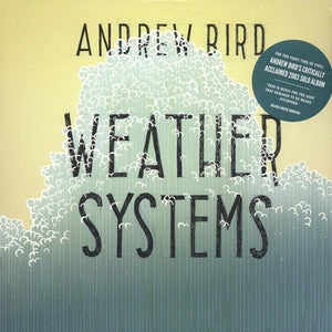 Andrew Bird - Weather Systems 2015 - Quarantunes